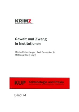 Abbildung von Rettenberger / Dessecker | Gewalt und Zwang in Institutionen | 1. Auflage | 2020 | 74 | beck-shop.de