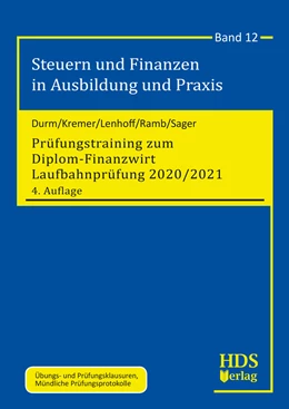 Abbildung von Durm / Kremer | Prüfungstraining zum Diplom-Finanzwirt Laufbahnprüfung 2020/2021 | 4. Auflage | 2020 | Band 12 | beck-shop.de