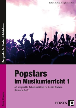 Abbildung von Jaglarz / Bemmerlein | Popstars im Musikunterricht 1 | 5. Auflage | 2020 | beck-shop.de