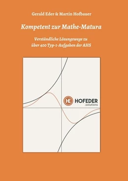 Abbildung von Hofbauer / Eder | Kompetent zur Mathe-Matura | 1. Auflage | 2020 | beck-shop.de