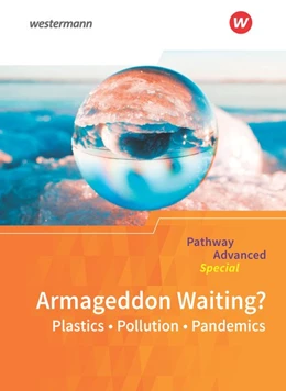 Abbildung von Pathway Advanced Special: Armageddon Waiting? Plastics - Pollution - Pandemics: Themenheft | 1. Auflage | 2020 | beck-shop.de