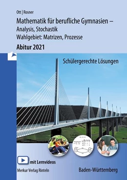 Abbildung von Ott / Rosner | Mathematik für berufliche Gymnasien - Abitur 2021 - Baden-Württemberg | 17. Auflage | 2020 | beck-shop.de