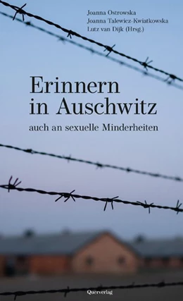 Abbildung von Dijk / Ostrowska | Erinnern in Auschwitz | 1. Auflage | 2020 | beck-shop.de
