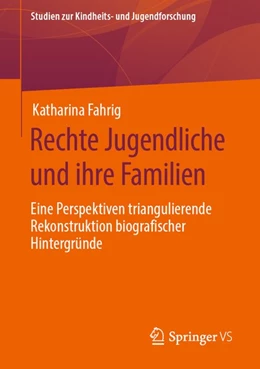 Abbildung von Fahrig | Rechte Jugendliche und ihre Familien | 1. Auflage | 2020 | beck-shop.de