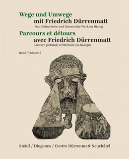 Abbildung von Betschart / Bühler | Wege und Umwege mit Friedrich Dürrenmatt Band 3 | 1. Auflage | 2022 | beck-shop.de
