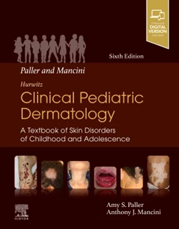 Abbildung von Paller / Mancini | Paller and Mancini - Hurwitz Clinical Pediatric Dermatology | 6. Auflage | 2021 | beck-shop.de