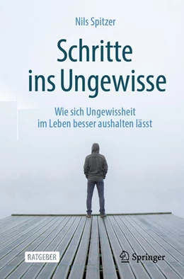 Abbildung von Spitzer | Schritte ins Ungewisse | 1. Auflage | 2020 | beck-shop.de