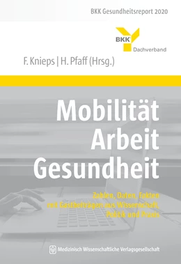 Abbildung von Knieps / Pfaff | Mobilität - Arbeit - Gesundheit | 1. Auflage | 2021 | beck-shop.de