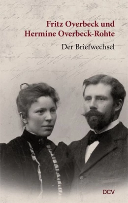 Abbildung von Pourshirazi / Overbeck | Fritz Overbeck und Hermine Overbeck-Rohte | 1. Auflage | 2021 | beck-shop.de