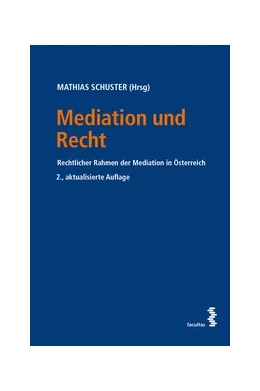 Abbildung von Schuster | Mediation und Recht | 2. Auflage | 2022 | beck-shop.de