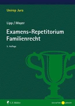 Abbildung von Lipp / Mayer | Examens-Repetitorium Familienrecht | 5. Auflage | 2020 | beck-shop.de