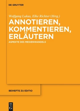Abbildung von Lukas / Richter | Annotieren, Kommentieren, Erläutern | 1. Auflage | 2020 | beck-shop.de