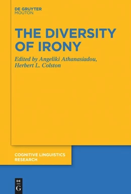 Abbildung von Athanasiadou / Colston | The Diversity of Irony | 1. Auflage | 2020 | beck-shop.de