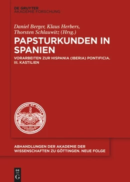 Abbildung von Berger / Herbers | Papsturkunden in Spanien | 1. Auflage | 2020 | beck-shop.de