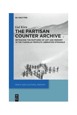 Abbildung von Kirn | The Partisan Counter-Archive | 1. Auflage | 2020 | beck-shop.de