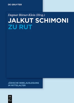 Abbildung von Börner-Klein | Jalkut Schimoni zu Rut | 1. Auflage | 2020 | beck-shop.de