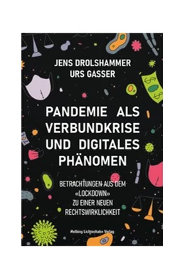Abbildung von Drolshammer / Gasser | Pandemie als Verbundkrise und digitales Phänomen | 1. Auflage | 2020 | beck-shop.de