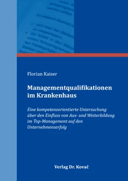 Abbildung von Kaiser | Managementqualifikationen im Krankenhaus | 1. Auflage | 2020 | 53 | beck-shop.de