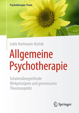 Abbildung von Hartmann-Kottek | Allgemeine Psychotherapie | 1. Auflage | 2021 | beck-shop.de