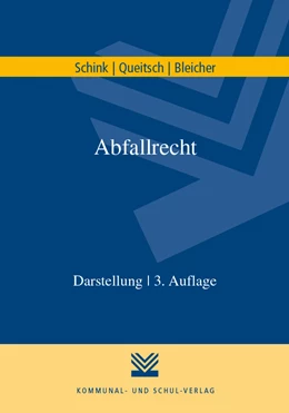 Abbildung von Schink / Queitsch | Abfallrecht | 3. Auflage | 2024 | beck-shop.de