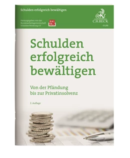 Abbildung von Bundesarbeitsgemeinschaft Schuldnerberatung (BAG SB) | Schulden erfolgreich bewältigen | 2. Auflage | 2022 | beck-shop.de