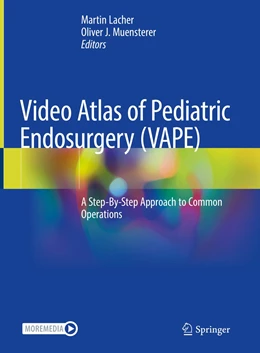 Abbildung von Lacher / Muensterer | Video Atlas of Pediatric Endosurgery (VAPE) | 1. Auflage | 2021 | beck-shop.de