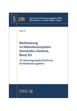 Abbildung von Höfler / Uhlmann | Rechtsetzung im Mehrebenensystem: Gemeinden, Kantone, Bund, EU | 1. Auflage | 2020 | Band 10 | beck-shop.de