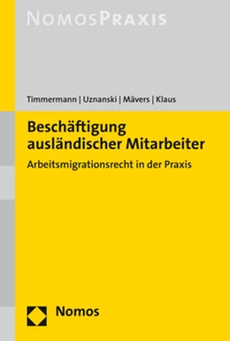 Abbildung von Timmermann / Uznanski | Beschäftigung ausländischer Mitarbeiter | 1. Auflage | 2021 | beck-shop.de