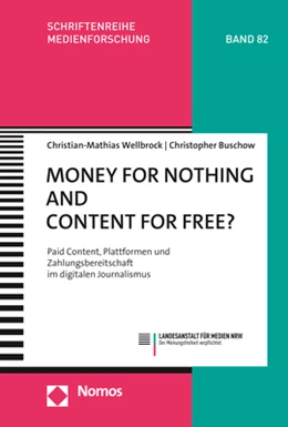 Abbildung von Wellbrock / Buschow | Money for Nothing and Content for Free? | 1. Auflage | 2020 | 82 | beck-shop.de