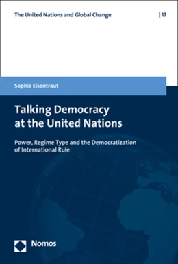 Abbildung von Eisentraut | Talking Democracy at the United Nations | 1. Auflage | 2020 | 17 | beck-shop.de