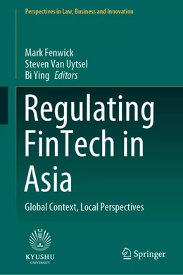Abbildung von Fenwick / Uytsel | Regulating FinTech in Asia | 1. Auflage | 2020 | beck-shop.de