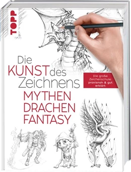 Abbildung von Frechverlag | Die Kunst des Zeichnens - Mythen, Drachen, Fantasy | 1. Auflage | 2020 | beck-shop.de