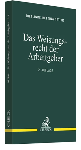 Abbildung von Peters | Das Weisungsrecht der Arbeitgeber | 2. Auflage | 2021 | beck-shop.de