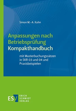 Abbildung von Kuhn | Anpassungen nach Betriebsprüfung | 1. Auflage | 2020 | beck-shop.de