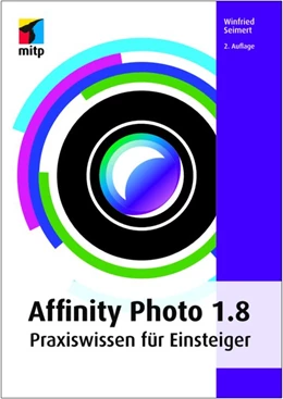 Abbildung von Seimert | Affinity Photo 1.8 | 2. Auflage | 2020 | beck-shop.de