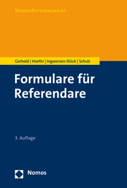 Abbildung von Gerhold / Hoefer | Formulare für Referendare | 3. Auflage | 2022 | beck-shop.de