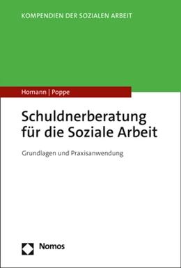 Abbildung von Homann / Poppe | Schuldnerberatung für die Soziale Arbeit | 1. Auflage | 2022 | beck-shop.de