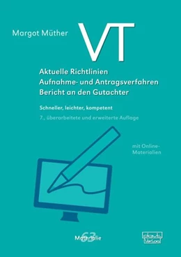 Abbildung von Müther | VT - Aktuelle Richtlinien, Aufnahme- und Antragsverfahren, Bericht an den Gutachter | 7. Auflage | 2020 | beck-shop.de