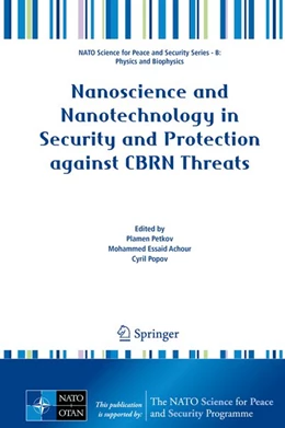 Abbildung von Petkov / Achour | Nanoscience and Nanotechnology in Security and Protection against CBRN Threats | 1. Auflage | 2020 | beck-shop.de