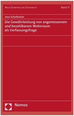Abbildung von Schollmeier | Die Gewährleistung von angemessenem und bezahlbarem Wohnraum als Verfassungsfrage | 1. Auflage | 2020 | beck-shop.de