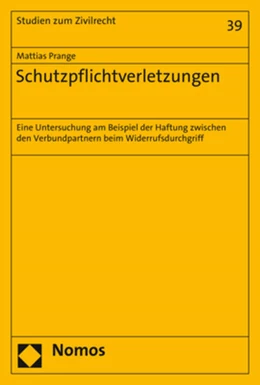Abbildung von Prange | Schutzpflichtverletzungen | 1. Auflage | 2020 | 39 | beck-shop.de