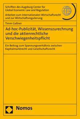 Abbildung von Gaßner | Ad-hoc-Publizität, Wissenszurechnung und die aktienrechtliche Verschwiegenheitspflicht | 1. Auflage | 2020 | beck-shop.de