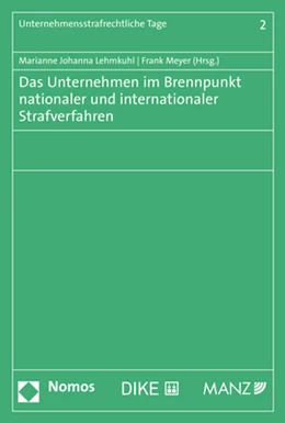 Abbildung von Lehmkuhl / Meyer (Hrsg.) | Das Unternehmen im Brennpunkt nationaler und internationaler Strafverfahren | 1. Auflage | 2020 | 2 | beck-shop.de
