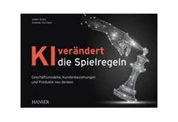 Abbildung von Gruhn / Hayn | KI verändert die Spielregeln | 1. Auflage | 2020 | beck-shop.de