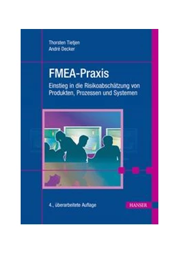 Abbildung von Tietjen / Decker | FMEA-Praxis | 4. Auflage | 2020 | beck-shop.de