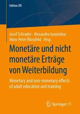 Abbildung von Schrader / Ioannidou | Monetäre und nicht monetäre Erträge von Weiterbildung | 1. Auflage | 2020 | beck-shop.de