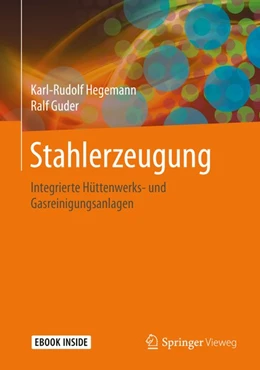 Abbildung von Hegemann / Guder | Stahlerzeugung | 1. Auflage | 2020 | beck-shop.de
