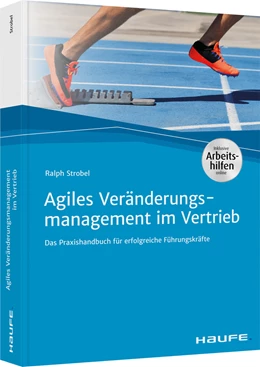 Abbildung von Strobel | Agiles Veränderungsmanagement im Vertrieb | 1. Auflage | 2020 | beck-shop.de