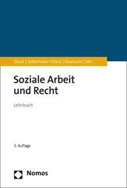 Abbildung von Stock / Schermaier-Stöckl | Soziale Arbeit und Recht | 2. Auflage | 2020 | beck-shop.de