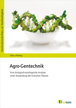 Abbildung von Lohrberg | Agro-Gentechnik | 1. Auflage | 2020 | beck-shop.de